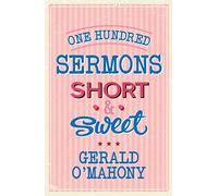 One Hundred Sermons - Short & Sweet