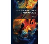 One Hundred Songs By Ten Masters
