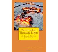 One Hundred Thousand Lights: A Love Song to India