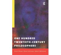 One Hundred Twentieth-Century Philosophers