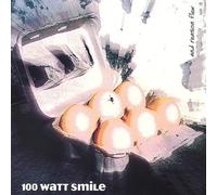 One Hundred Watt Smile - And Reason Flew