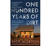 One Hundred Years of Dirt