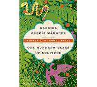 One Hundred Years of Solitude: Gabriel Garcia Marquez (Modern Classics)