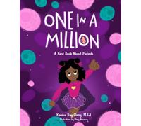 One in a Million: A First Book About Periods (Road Map to Body Literacy)