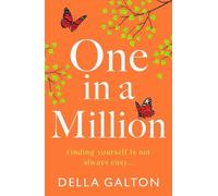 One in a Million: AS SEEN IN THE TELEGRAPH. Inspired by a true story, a poignant and heartwarming story from Della Galton