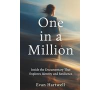 One in a Million: Inside the Documentary That Explores Identity and Resilience