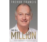 One in a Million: The Trevor Francis Story