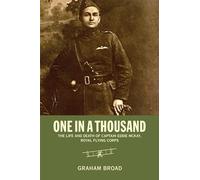One in a Thousand: The Life and Death of Captain Eddie McKay, Royal Flying Corps (Thinking Historically)