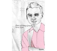 One in Every Crowd: Stories by Ivan E. Coyote