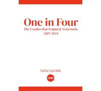 One in Four: The Exodus that Emptied Venezuela, 2019-2024