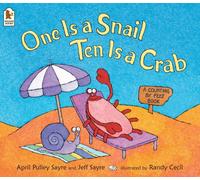 One Is a Snail, Ten Is a Crab : A Counting by Feet book that makes learning to count fun for 3-5 year olds