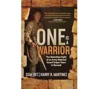 One is a Warrior (Large Print): The Relentless Fight of an Army National Guard Sniper Team in Ramadi