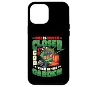 One Is Never Closer To God Than In The Garden Gardening Case for iPhone 12 Pro Max