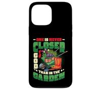 One Is Never Closer To God Than In The Garden Gardening Case for iPhone 13 Pro Max