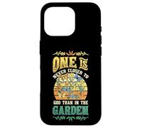 One Is Never Closer To God Than In The Garden Gardening Case for iPhone 16 Pro