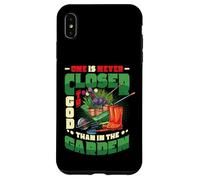 One Is Never Closer To God Than In The Garden Gardening Case for iPhone XS Max