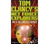 One is the Loneliest Number: No. 3 (Tom Clancy's Net Force Explorers)