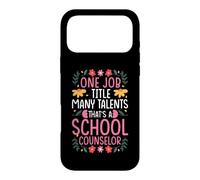 ONE JOB TITLE MANY TALENTS: SCHOOL COUNSELOR Case for iPhone 17 Pro Max