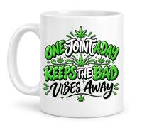 One Joint A Day Keeps Bad Vibes Away Coffee Mug - 11oz Ceramic White Black Magic Variations - Green Leaf Typography Graphic - Novelty Daily Office Desk Drinkware