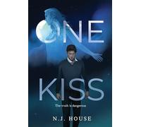 One Kiss: The Truth Is Dangerous