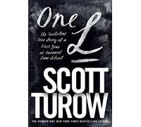 One L: The Turbulent True Story of a First Year at Harvard Law School