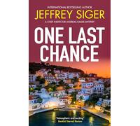 One Last Chance (A Chief Inspector Andreas Kaldis Mystery)