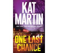 One Last Chance: A Thrilling Novel of Suspense (Blood Ties, the Logans)