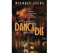 One Last Dance Before I Die (Shanghailanders)