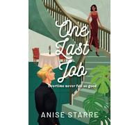 One Last Job: A steamy workplace contemporary romance (Flights and Feelings)