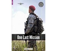 One Last Mission - Foxton Readers Level 2 (600 Headwords CEFR A2-B1) with free online AUDIO