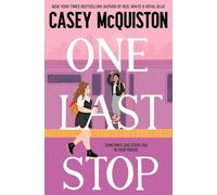One Last Stop: A Heartfelt LGBTQ+ Romance with Magical Realism by Casey McQuiston - Contemporary Fiction Bestseller