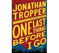 One Last Thing Before I Go