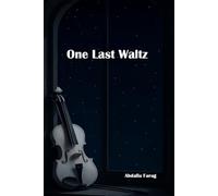 One Last Waltz: 1 (The Waltz Series)