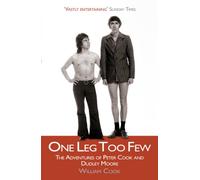 One Leg Too Few: The Adventures of Peter Cook and Dudley Moore