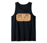 One Life 1 use only Results May Vary Tank Top