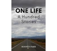 ONE LIFE: A Hundred Stories