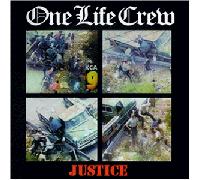 One Life Crew - Justice