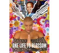 One Life to Blossom