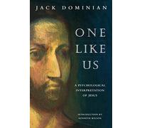 One Like Us: A Psychological Interpretation of Jesus: 15