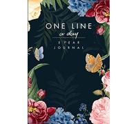 One line a day: 5 Year Journal (One Sentence Daily Dairy) (Small 6x9)