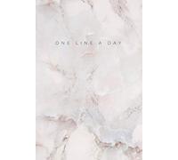 One line a day: 5 years memory notebook - One sentence a day journal - 6 x 9 inches