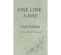 One Line a Day: Cozy Edition: A 5-Year Memory Journal for Daily Reflection, Gratitude, and Meaningful Moments