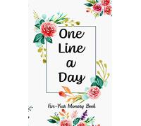 One Line A Day: Five Year Journal - 365 days of Memory - Perfect 6 x 9 and lined Dated Daily, Mindfulness, Daily Reflections, Memoir Book / Notebook ... Gift For Women & Men ( Floral Frame Pattern)