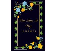 One Line a Day Journal one year: One sentence a day notebook diary for daily reflections, journaling and memories , Dated and Lined Book, 6x9inches 100 pages