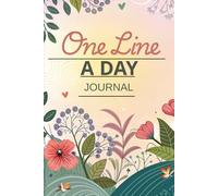 One Line A Day Memory Journal: 5-Year Memory Keeper with Vibrant Flower Cover - Dated & Lined Pages - Oversized 8.5×11 - 367 Daily Entry Sheets - Milestone Tracker