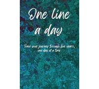 One Line a Day: Trace Your Journey Through Five Years, One Day at a Time