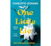 One Little Lie: The thought-provoking, bookclub read 'Wild and brilliantly written' (Vogue Williams)