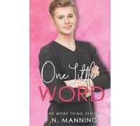 One Little Word: Gay YA Romance (One More Thing)