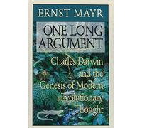 One Long Argument - Charles Darwin & the Genesis of Modern Evolutionary Thought (Cobee) (Questions of Science)