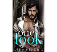 One Look: A grumpy, single dad small town romance (The Sullivan Family)